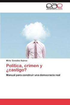 Paperback Politica, Crimen y Castigo? [Spanish] Book