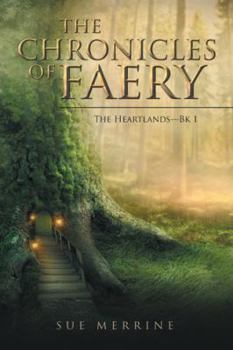Paperback The Chronicles of Faery: The Heartlands-Bk 1 Book