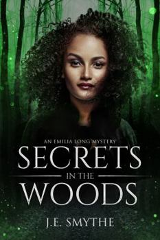 Paperback Secrets in the Woods: An Emilia Long Mystery Book