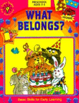What Belongs? (Learn Today for Tomorrow Preschool Workbook)