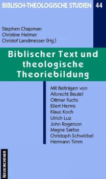 Biblischer Text Und Theologische Theoriebildung