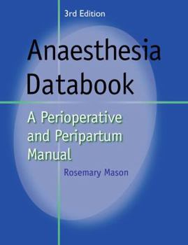 Paperback Anaesthesia Databook: A Perioperative and Peripartum Manual Book