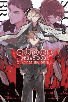 Paperback Bungo Stray Dogs, Vol. 8 (Light Novel): Storm Bringer Volume 8 Book