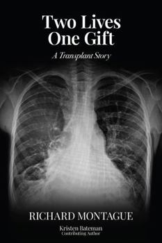 Hardcover Two Lives One Gift: A Transplant Story Book