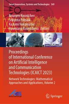 Hardcover Proceedings of International Conference on Artificial Intelligence and Communication Technologies (Icaict 2023): Network Technologies: Mathematical Ap Book