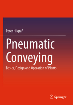 Paperback Pneumatic Conveying: Basics, Design and Operation of Plants Book