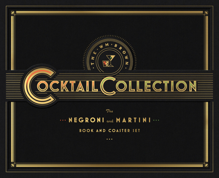 Hardcover The Wm Brown Cocktail Collection: The Negroni and the Martini: Book and Coaster Set [With Coasters] Book