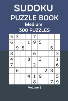 Paperback Sudoku Puzzle Book Medium: 300 Puzzles Volume 1 Book