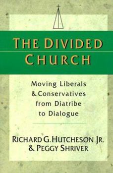 Paperback The Divided Church: Moving Liberals & Conservatives from Diatribe to Dialogue Book