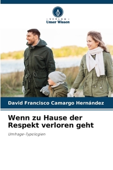 Paperback Wenn zu Hause der Respekt verloren geht [German] Book