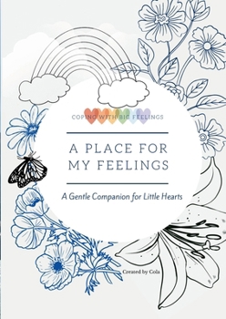 Paperback A Place for My Feelings Book