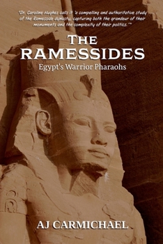 Paperback The Ramessides, Egypt's Warrior Pharaohs Book