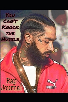 Paperback Rap Journal: Can't Knock the Hussle Book