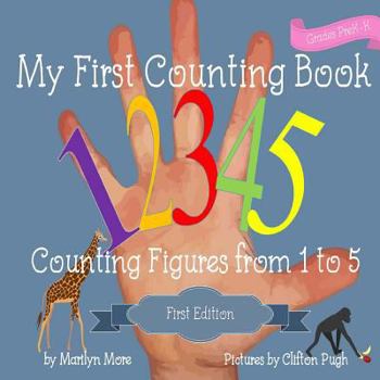 Paperback My First Counting Book: Counting Figures from 1 to 5 Book