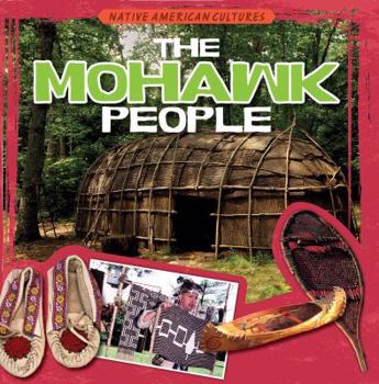 The Mohawk People - Book  of the Native American Cultures