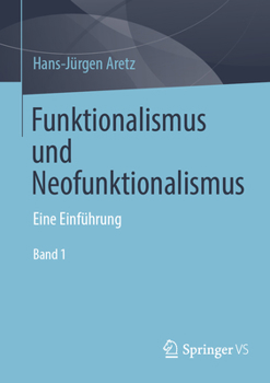 Paperback Funktionalismus Und Neofunktionalismus: Eine Einführung [German] Book