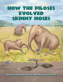 Hardcover How the Piloses Evolved Skinny Noses Book