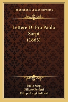 Paperback Lettere Di Fra Paolo Sarpi (1863) [Italian] Book