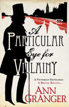 A Particular Eye for Villainy - Book #4 of the Lizzie Martin