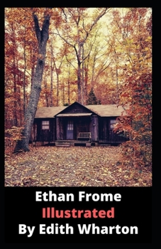 Paperback Ethan Frome Illustrated Book