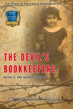 Paperback The Devil's Bookkeepers Book 3: The Noose Closes Book