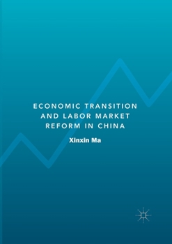 Paperback Economic Transition and Labor Market Reform in China Book