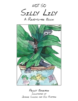 Paperback Not so Silly Lily: A Read-To-Me Book
