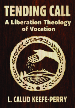 Paperback Tending Call: A Liberation of Vocation Book