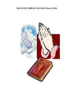 Paperback Heavenly Bread: Heavenly Bread Book
