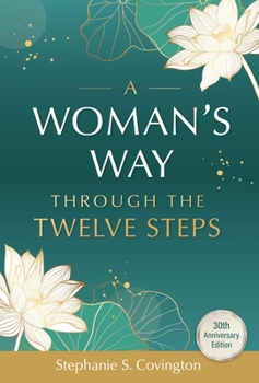 Paperback A Woman's Way Through the Twelve Steps Book