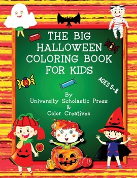 Paperback The Big Halloween Coloring Book for Kids: Ages 5-8 Book