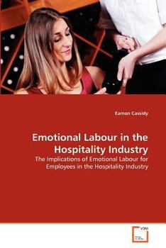 Paperback Emotional Labour in the Hospitality Industry Book