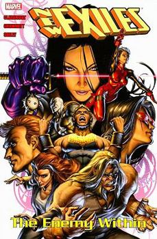New Exiles Volume 3: The Enemy Within TPB - Book #3 of the New Exiles (2008)