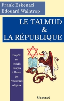Paperback Le Talmud et la République [French] Book