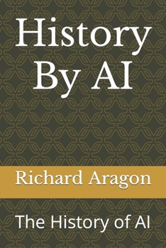 Paperback History By AI: The History of AI Book