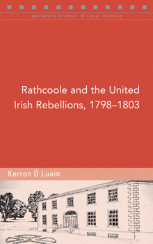 Paperback Rathcoole and the United Irish Rebellions, 1798-1803 Book