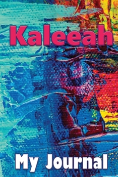 Paperback Kaleeah's Journal: Personalized Composition Book, Notebook for Children (6"x9") Book
