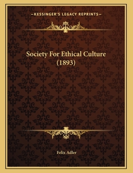 Paperback Society For Ethical Culture (1893) Book