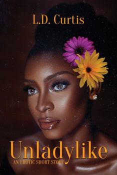 Paperback Unladylike: An Erotic Short Story (DLG Original) Book