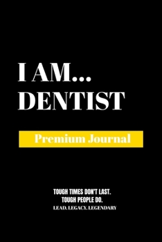 Paperback I Am Dentist: Premium Journal Book