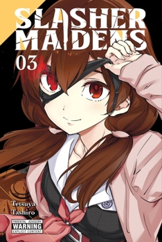 怪人麗嬢 3 - Book #3 of the Slasher Maidens