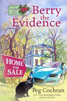 Berry the Evidence - Book #7 of the Cranberry Cove