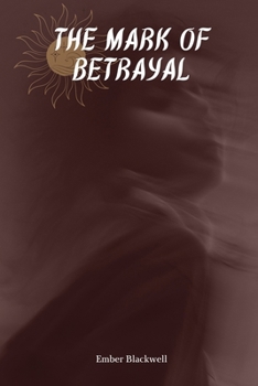 Paperback The Mark of Betrayal Book