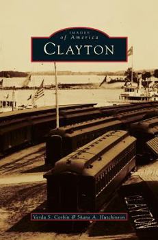 Clayton (Images of America: New York) - Book  of the Images of America: New York