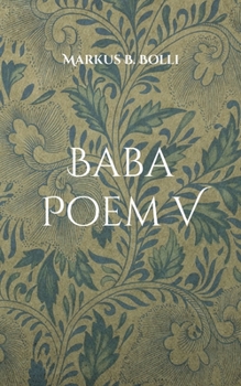 Paperback Baba Poem V: Wirklichkeiten von Kultur (Visionen und Träume) [German] Book