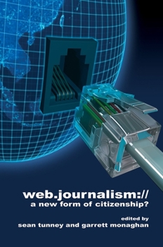 Paperback Web Journalism:: A New Form of Citizenship? Book