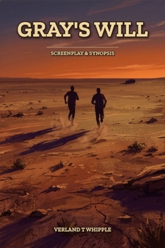 Paperback Gray's Will: Screenplay & Synopsis Book