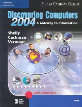 Paperback Discovering Computers 2004: A Gateway to Information, Brief Book