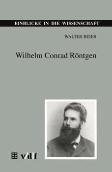 Paperback Wilhelm Conrad Röntgen [German] Book