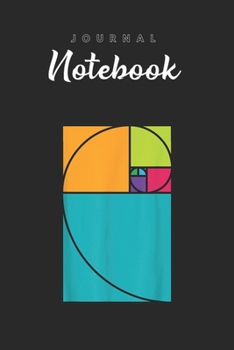 Journal Notebook: Golden Ratio  Fibonacci Spiral Arc Perfect Geometry Spitural Blank Pages Rule Lined Journal Notebook with Black Cover Size 6in x 9in  x120 Pages for Kids or Men and Women to Write in